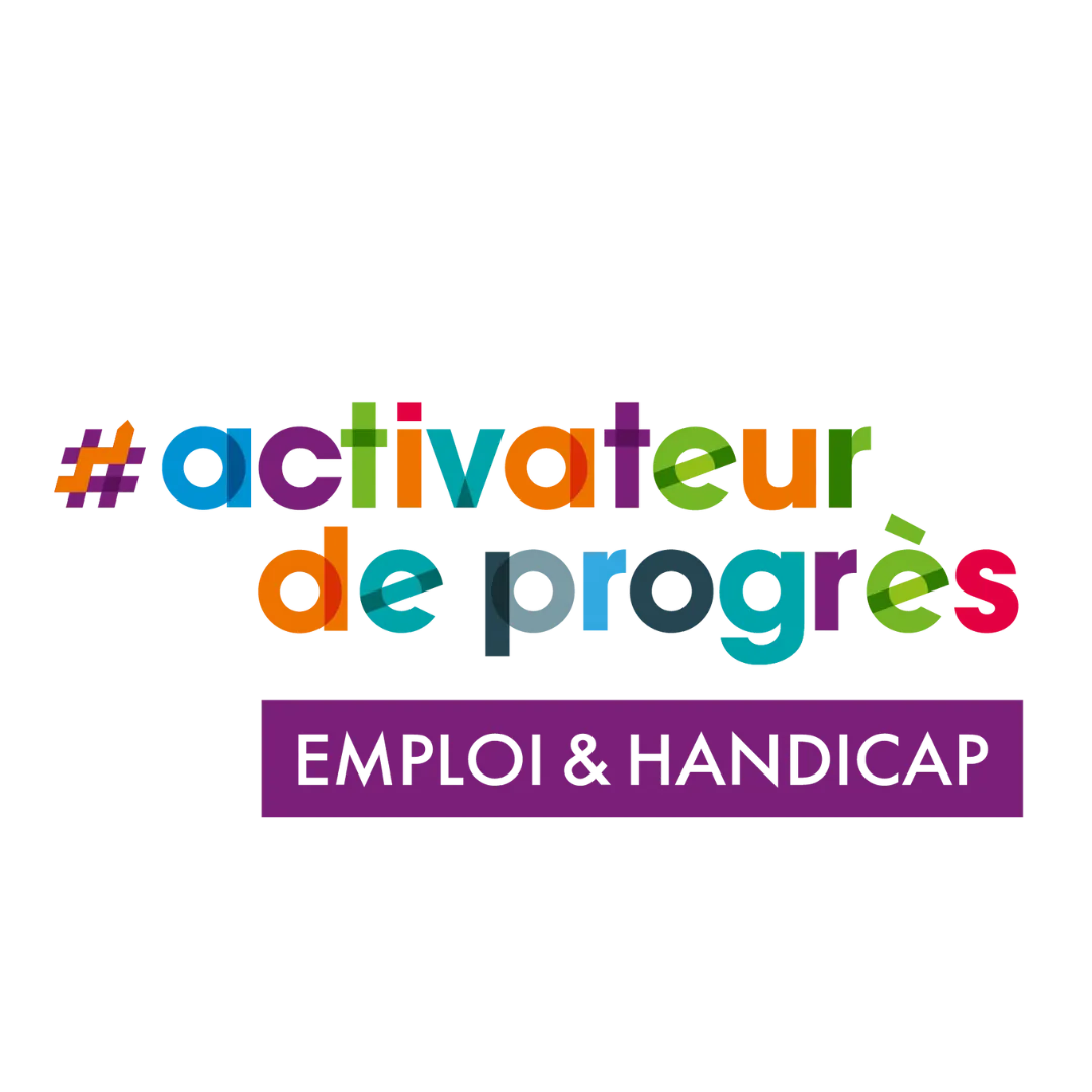 #activateur de progrès - Emploi & Handicap